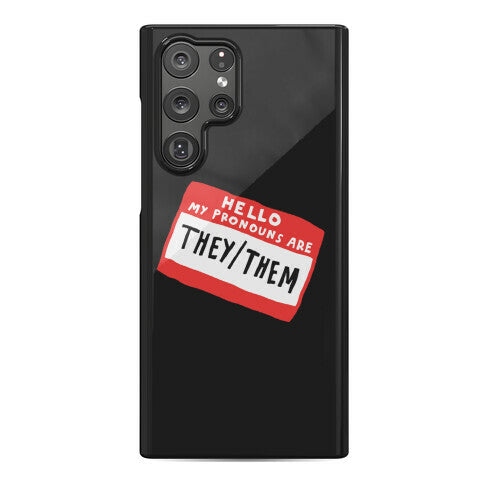 Hello My Pronouns Are They Them Phone Case